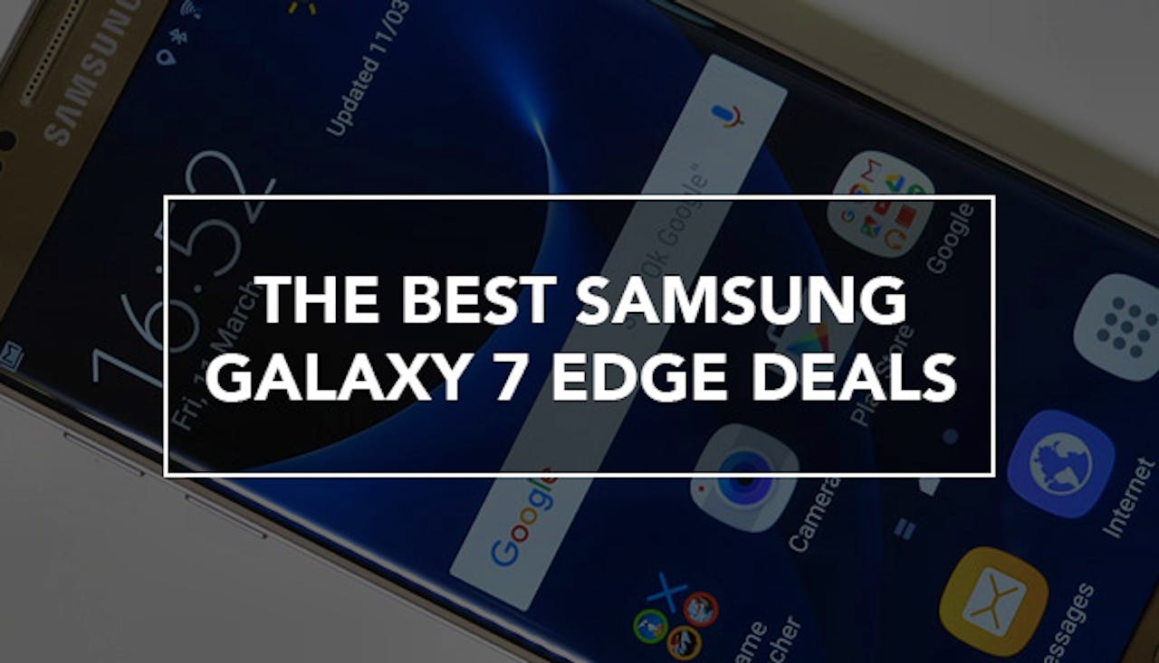 The Best Samsung Galaxy S7 Edge Deals in January 2017