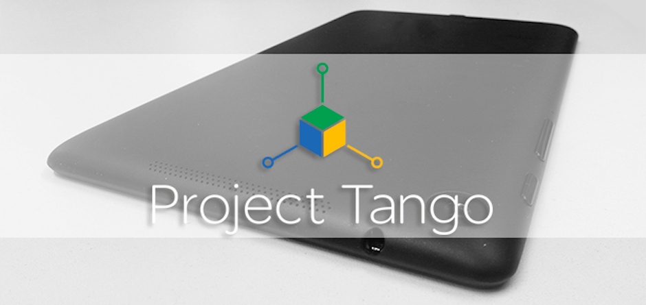 Project Tango Tablet Google ‘Project Tango’ tablet being seeded to developers in secret ...